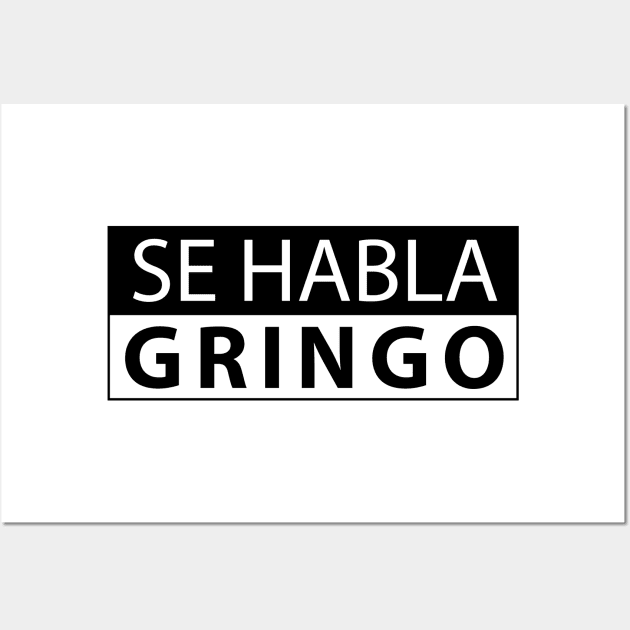 Se Habla Gringo Wall Art by Estudio3e